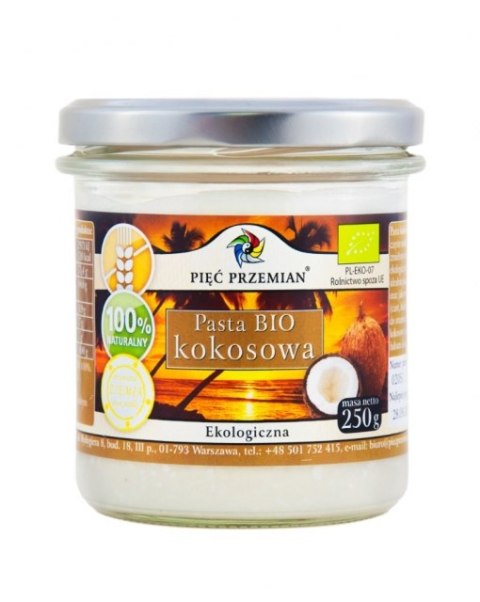 PIĘĆ PRZEMIAN Pasta kokosowa BIO 250g PIĘĆ PRZEMIAN Pasta kokosowa BIO 250g