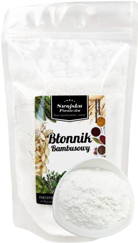 BŁONNIK BAMBUSOWY MĄKA BAMBUSOWA 500G SWOJSKA PIWNICZKA BŁONNIK BAMBUSOWY MĄKA BAMBUSOWA 500G SWOJSKA PIWNICZKA